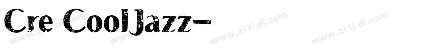 Cre CoolJazz字体转换